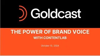 Discovering The Power of Brand Voice with ContentLab | Goldcast