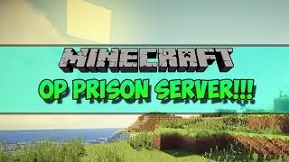 Op Prison Ep.2: Scardy Cena!!!!