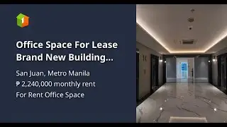 Office Space For Lease Brand New Building Greenhills San Juan