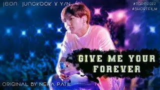 Jungkook short film : Give me your forever (1/2)  ✨💜
