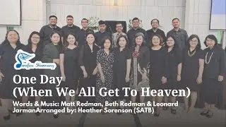 Serafim Harmony - One Day (When We All Get to Heaven)