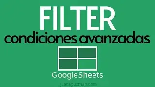 Condiciones avanzadas con FILTER en GOOGLE SHEETS - Función FILTER