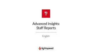 Advanced Insights 2.0: Staff Reports - Lightspeed K-Series