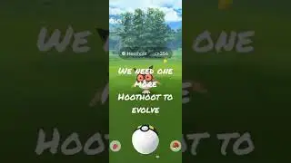 Evolving Hoothoot in Pokemon Go 🦉