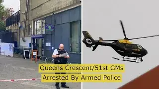 Queens Crescent/51st GMs Arrested By Armed Police #News