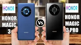 Honor Magic 3 Vs Honor Magic 3 Pro