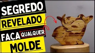 COMO FAZER QUALQUER PEÇA EM MADEIRA ARTESANATO