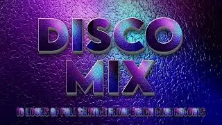Disco Mix - The Best 10-Hour Extended Collection  NEW GENERATION ITALO DISCO