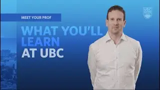 Professor Andres Varhola | What You&rsquo;ll Learn at UBC | Meet Your Prof