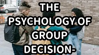 The Psychology of Group Decision Making Analyzing group dynamics in decisions  #popularscience