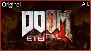 Doom Eternal - At DOOM's Gate but it's continued by an AI
