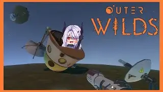 [OUTER WILDS] COZY CRAZY CRASHING OUT!