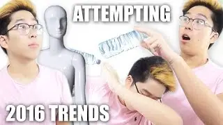 ATTEMPTING EVERY 2016 TRENDS!