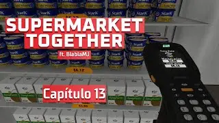 Supermarket Together con @BlablaMJ Capítulo 13 (Directo 14/12/25)