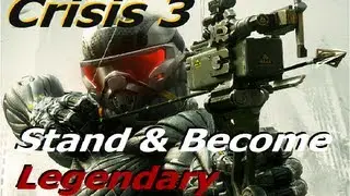 Crysis 3 Unofficial Trailer - Stand & Become Legendary