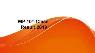 MP 10th Result 2019, MP Board 10th Result 2019, MP 10th Class Result 2019 Date