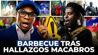 TOLENTINO REVELA BARBECUE ESTÁ TRAS HALLAZGOS MACABROS DE HAITIANAS PARA SECUESTRAR EXTRANJEROS