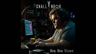 Challandor - Ben Ben Utzer