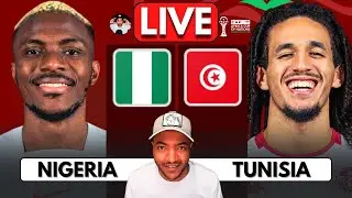 🔴 NIGERIA vs TUNISIA LIVE | AFCON 2025 | Full Match LIVE Today