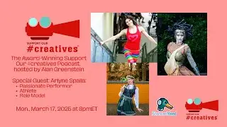 Arlyne Spalla: Passionate Performer, Athlete, and Role Model &ndash; Support Our #creatives&reg; podcast