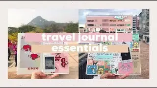 travel journal essentials + journal with me!