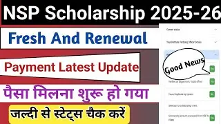 NSP 2025-26 Payment | Fresh And Renewal Payment | Payment Update Today | NSP Scholarship Latest News