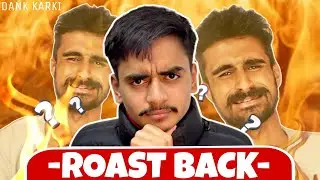 ROAST BACK TO BIKI ROASTER | DANK KARKI S01EPO2 @RatanLive7 @Ratankarki7