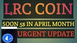 LRC COIN Price predction 2022 April