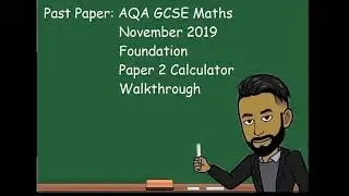 AQA GCSE Maths Foundation November 2019 Paper 2 (Calculator) Walkthrough