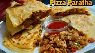 Pizza Paratha Recipe | Chicken Cheese Pizza Paratha| Kids Lunchbox Ideas |Breakfast Recipe