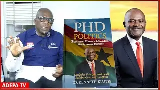 Kennedy Agyapong’s PhD Book Is a Version I Received from God, Writer of Kennedy Agyapong’s PhD Book