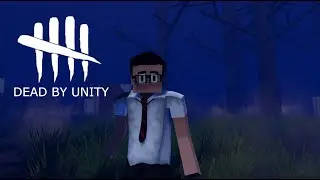 Dead by Unity | Game Showcase