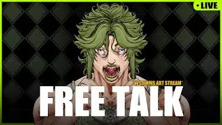 【FREE TALK】 commission art stream