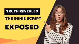 Truth revealed: the Genie Script exposed!