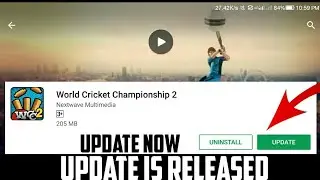 WCC 2 2018 NEW UPDATE IS RELEASED !! UPDATE NOW !! JALDI DEKHO