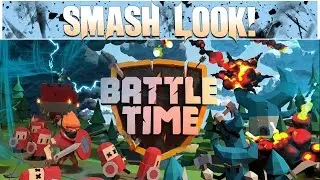 Smash Look! - Battletime Gameplay