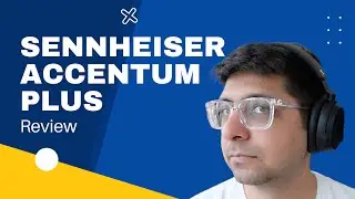 Лучшие наушники до 15 000 рупий | Обзор Sennheiser ACCENTUM Plus