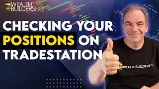 How To Check Your Positions on TradeStation