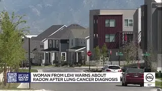 ‘Pretty shocking’: Utah woman warns others about radon after cancer diagnosis