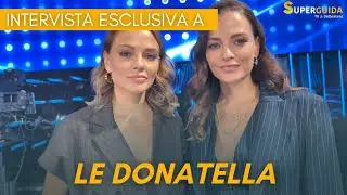 Le Donatella a Tale e Quale Show 2025: intervista