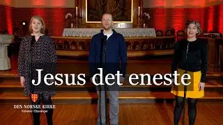 Jesus det eneste