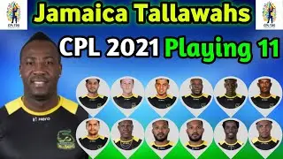Jamaica Tallawahs Playing 11 CPL T20 2021 | CPL 2021 Jamaica Tallawahs Best Playing 11 | CPL 2021 JT