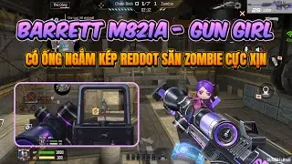 Crossfire Legends : 3Z Gun Girl C&oacute; Ống Ngắm K&eacute;p Reddot Săn Zombie Cực Xịn / Barrett M821A - Gun Girl