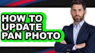 How to Update Pan Photo (full Guide)