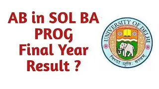 AB in SOL BA PROG Final Year Result ? What to do ?