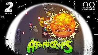 Atomicrops. 2 серия. Шанс на смерть.