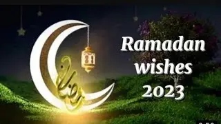 Ramadan Mubarak 2023 || Ramadan Wishes, Messages & Quotes |