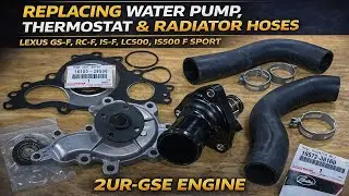 Wymiana pompy wody i termostatu 2UR-GSE w Lexusie GS-F RC-F IS-F LC500 is500 F Sport JAK TO ZROBI...