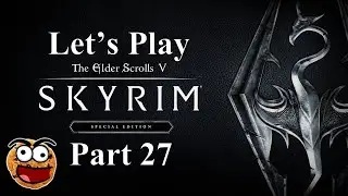 The Forsworn Conspiracy | Let's Play Skyrim Part 27
