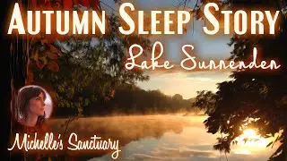 1HR Sleep Meditation Story | AUTUMN ON LAKE SURRENDER | Calm Bedtime Story for Grown Ups (asmr)